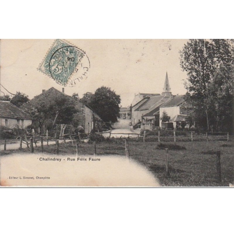 CHALINDREY : la rue Félix Faure vers 1900 - très bon état