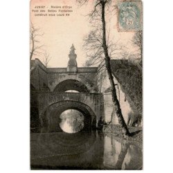 JUVISY-sur-ORGE: rivières d'orge, pont des belles fontaines construit sous louis XV - très bon état