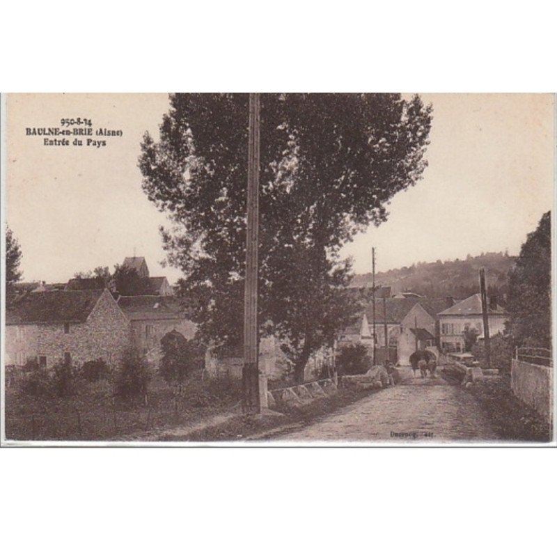 BAULNE EN BRIE : l'entrée du village vers 1920 - très bon état
