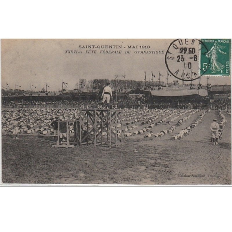 AISNE : SAINT QUENTIN : souvenir du Congrès de gymnastique de 1910 - très bon état