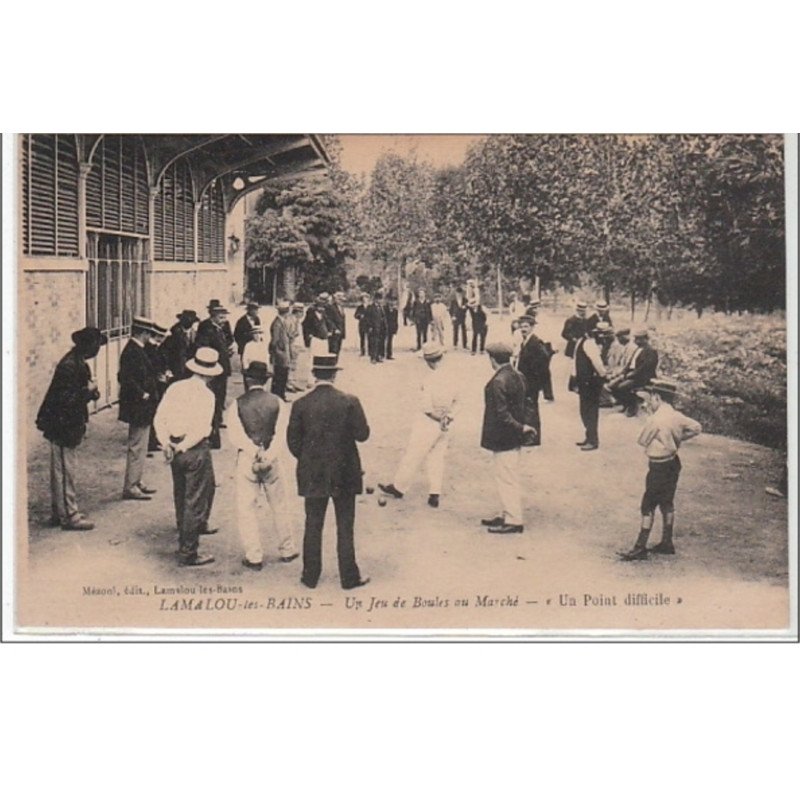 LAMALOU LES BAINS : un jeu de boules au marché - très bon état