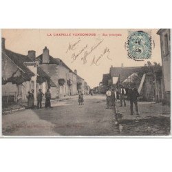 LA CHAPELLE VENDOMOISE : la rue principale - très bon état