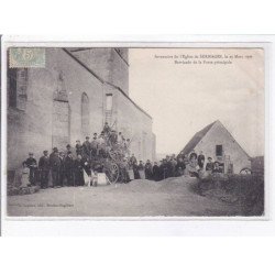 SERMAGES: inventaire de l'église le 27 mars 1906, barricade de la porte principale - état