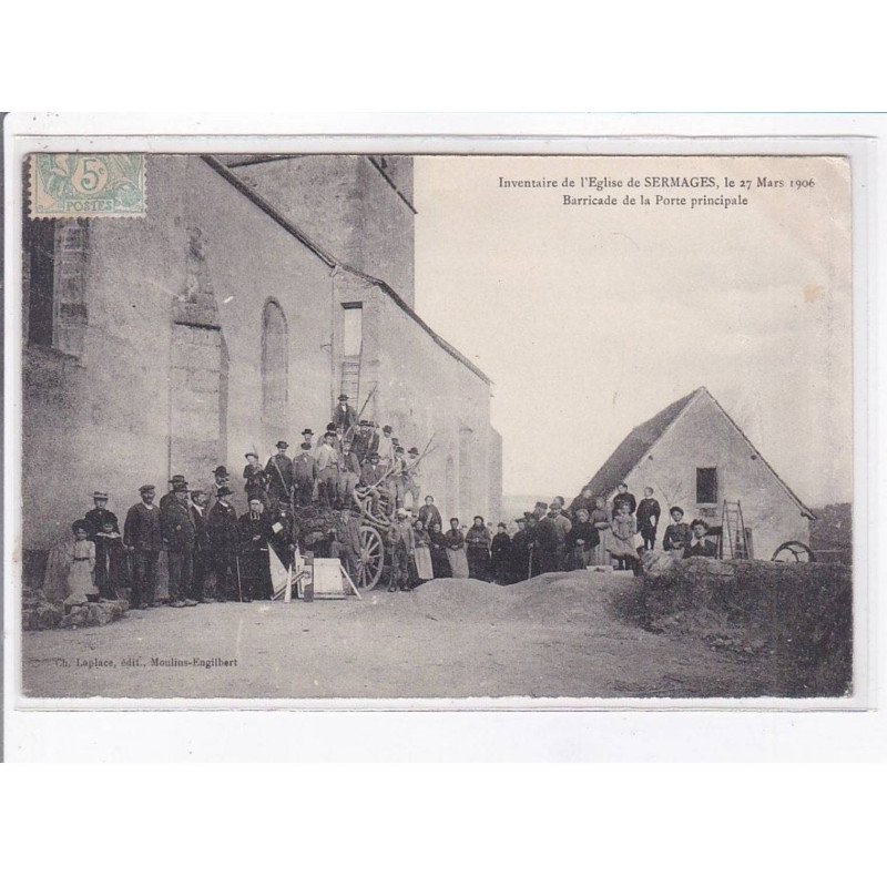 SERMAGES: inventaire de l'église le 27 mars 1906, barricade de la porte principale - état
