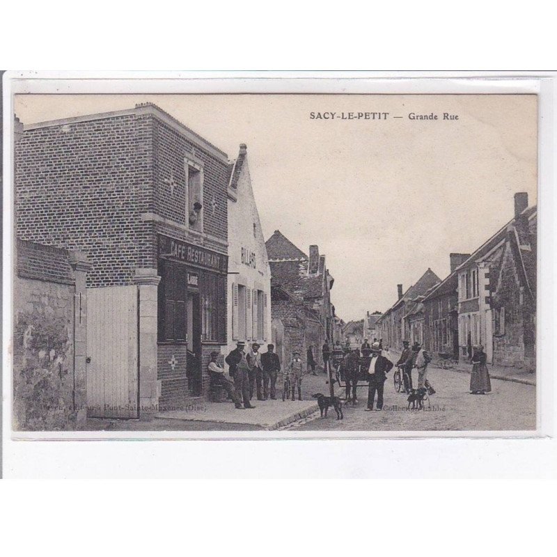 SACY-le-PETIT: grande rue - très bon état
