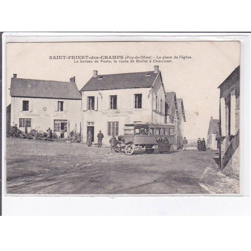 SAINT-PRIEST-des-CHAMPS: la place de l'église le bureau de poste, route de biollet à charensat, autobus - très bon état