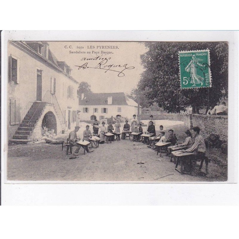 LES PYRENEES: sandaliers au pays basque - très bon état LES PYRENEES: sandaliers au pays basque - très bon état