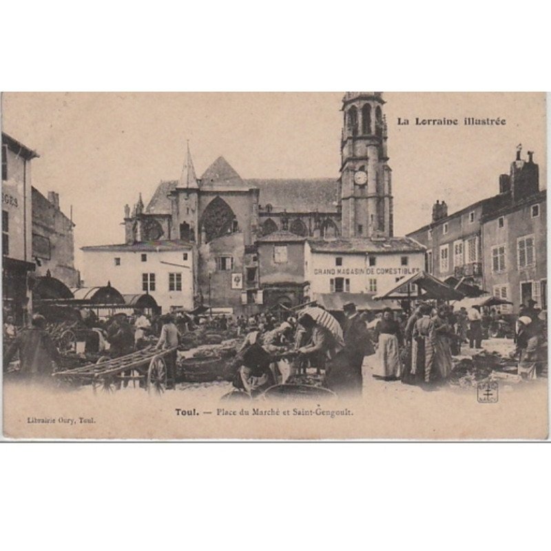 TOUL : le marché vers 1900 - très bon état