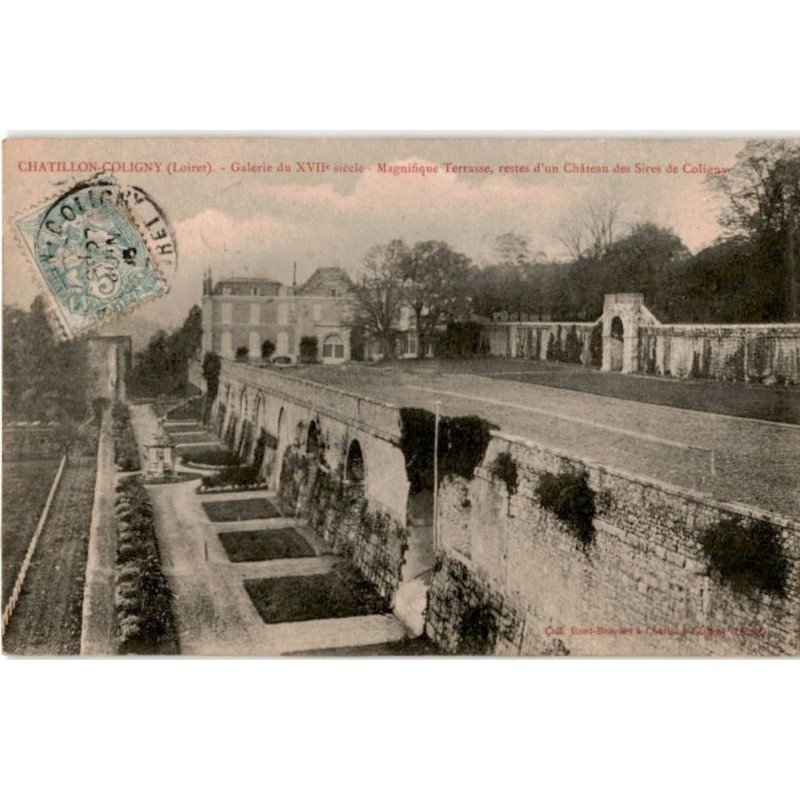 CHATILLON-COLIGNY: galerie du XVIIe siècle magnifique terrasse restes d'un château des sires de coligny - très bon état