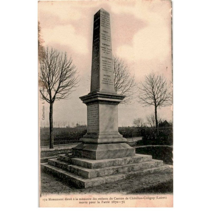 CHATILLON-COLIGNY: monument élevé à la mémoire des enfants du canton mort pour la patrie 1870-1871 - très bon état