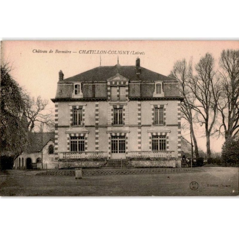CHATILLON-COLIGNY: château de bonnière - très bon état