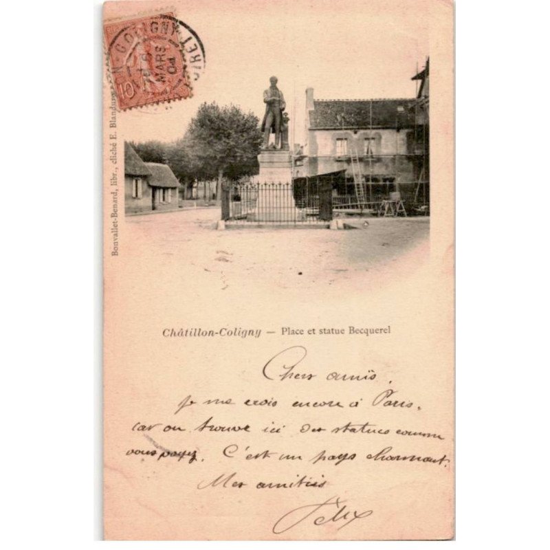 CHATILLON-COLIGNY: place et statue Becquerel - très bon état