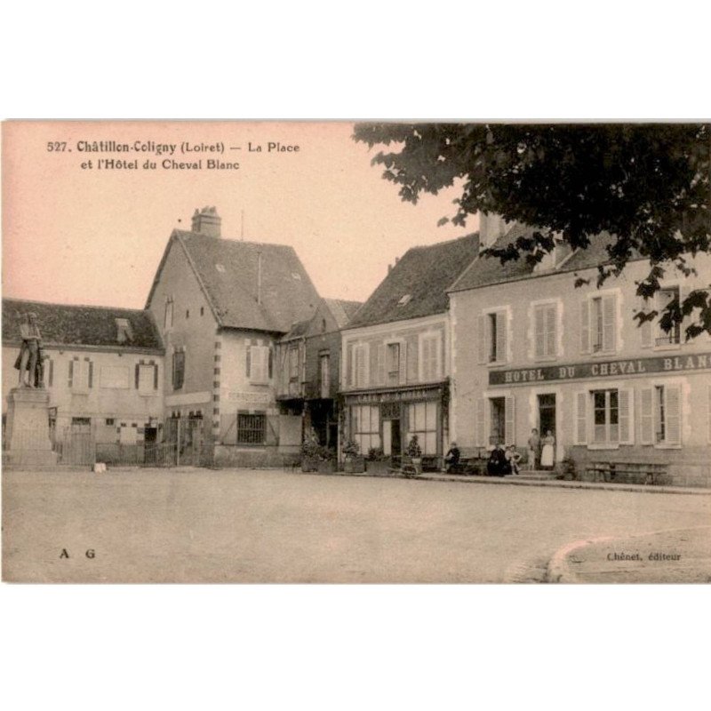 CHATILLON-COLIGNY: la place et l'hôtel du cheval blanc - très bon état
