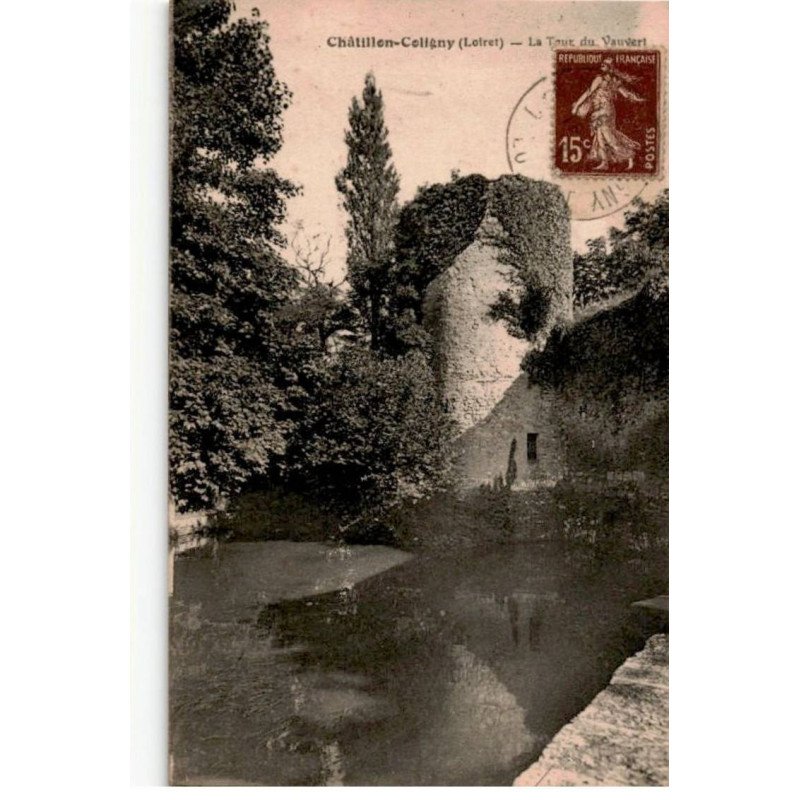 CHATILLON-COLIGNY: la tour du vauvert - très bon état
