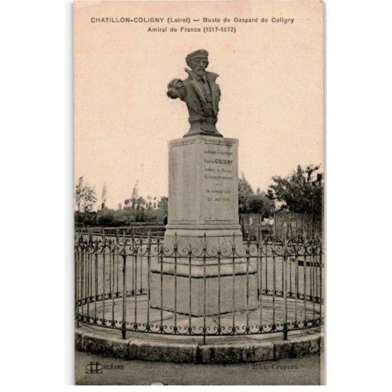 CHATILLON-COLIGNY: buste de Gaspard de coligny amiral de france - très bon état