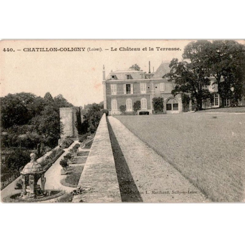 CHATILLON-COLIGNY: le château et la terrasse - très bon état