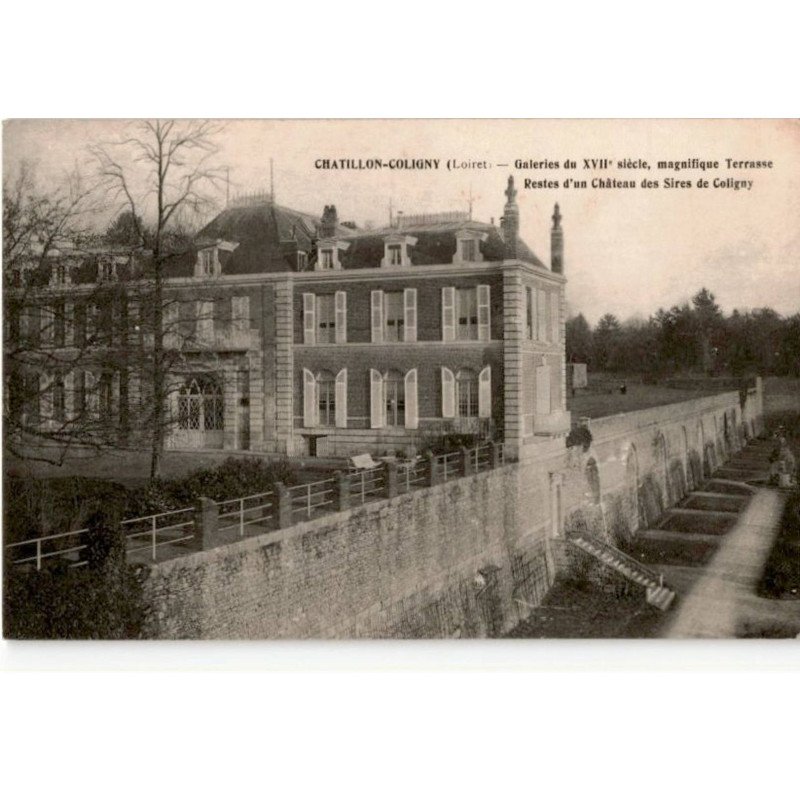CHATILLON-COLIGNY: galeries du XVIIe siècle magnifique terrasse restes d'un château des sires de colligny- très bon état
