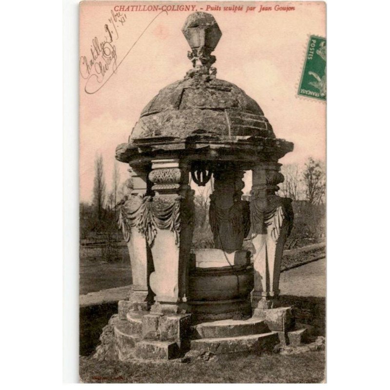 CHATILLON-COLIGNY: puits sculpté par Jean Goujon - très bon état