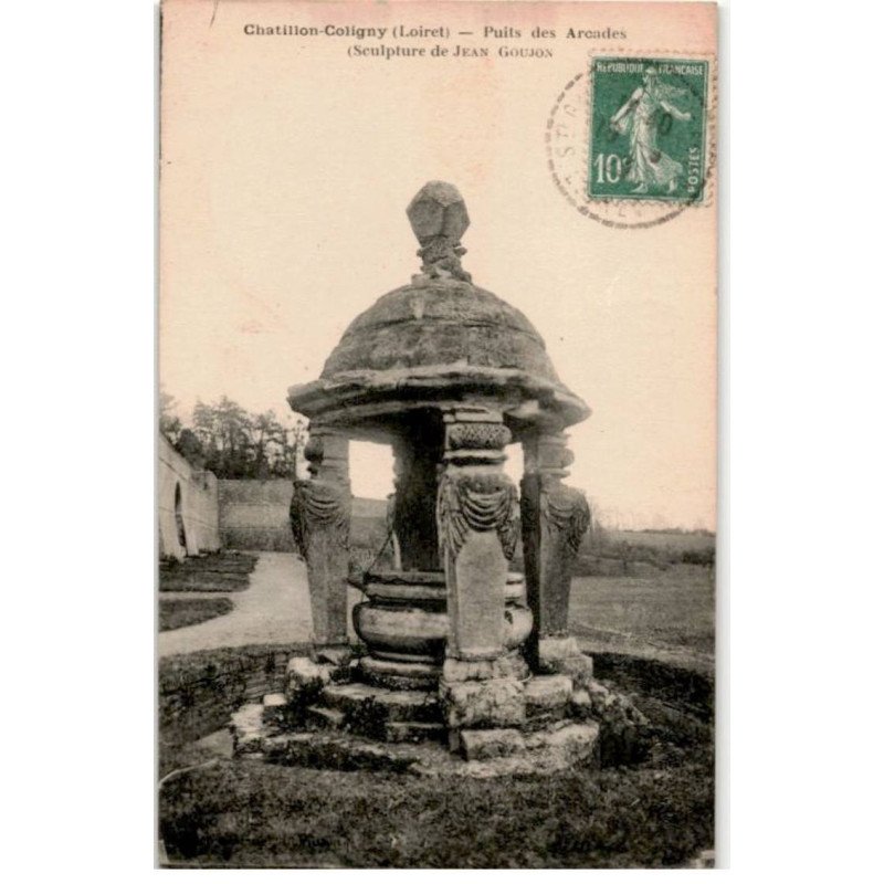 CHATILLON-COLIGNY: puits des arcades sculpture de Jean Goujon - très bon état