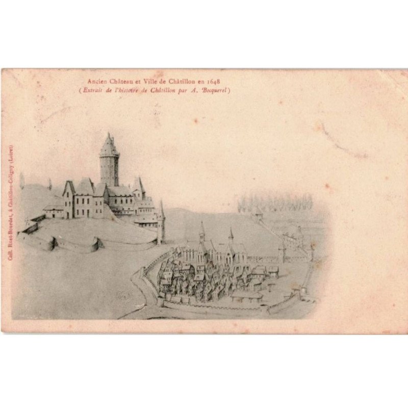 CHATILLON-COLIGNY: ancien château et ville châtillon extrait de l'histoire de châtillon par A. Becquerel - état