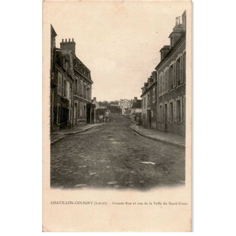 CHATILLON-COLIGNY: grande-rue et vue de la salle du sacré-coeur - très bon état