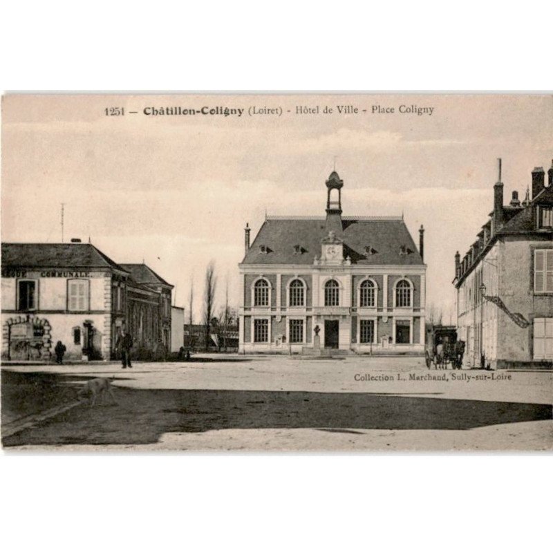 CHATILLON-COLIGNY: hôtel de ville place coligny - très bon état