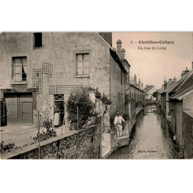 CHATILLON-COLIGNY: un bras du loing - très bon état