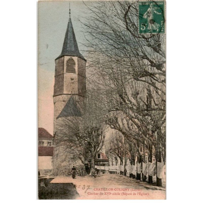 CHATILLON-COLIGNY: clocher du XVIe siècle séparé de l'église - très bon état