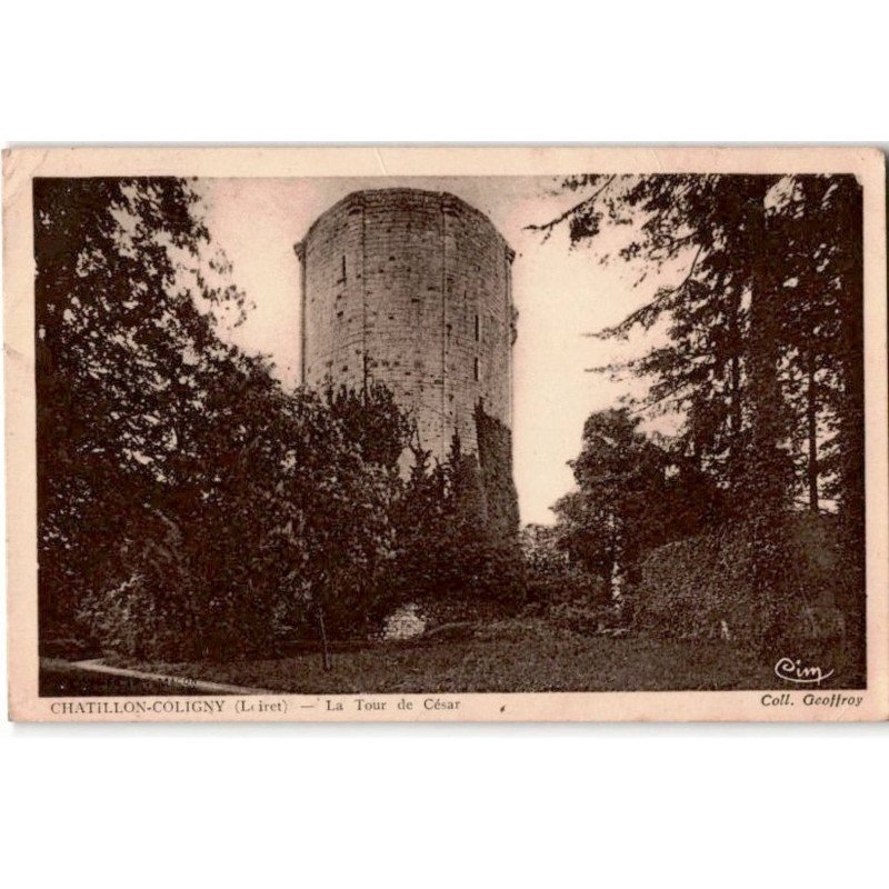 CHATILLON-COLIGNY: la tour de césar - très bon état