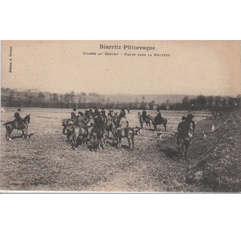 BIARRITZ : la chasse a courre vers 1910 - très bon état BIARRITZ : la chasse a courre vers 1910 - très bon état