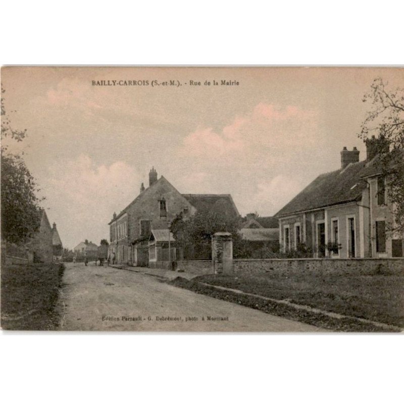 BAILLY-CARROIS: rue de la mairie - très bon état