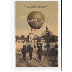 MARSEILLE : Exposition Coloniale, Ballon Captif et le Village marocain - très bon état
