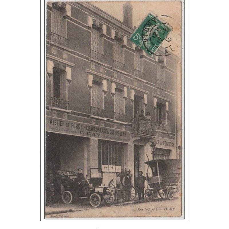 ALLIER : VICHY : Atelier de Forge, charbonnage et carrosserie GAY vers 1910 - très bon état