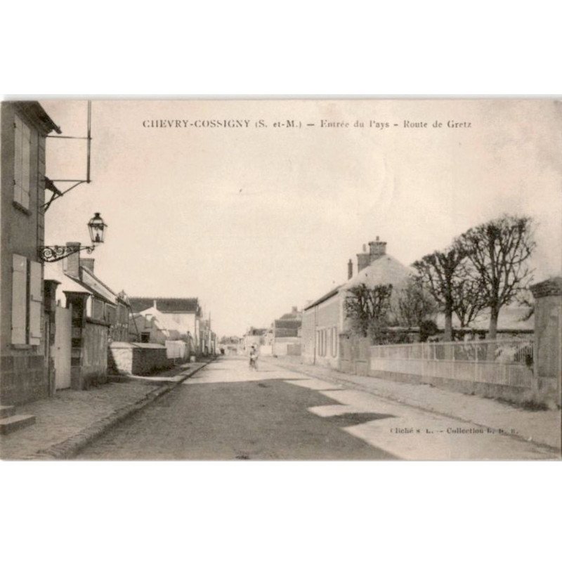 CHEVRY-COSSIGNY: entrée du pays route de gretz - très bon état