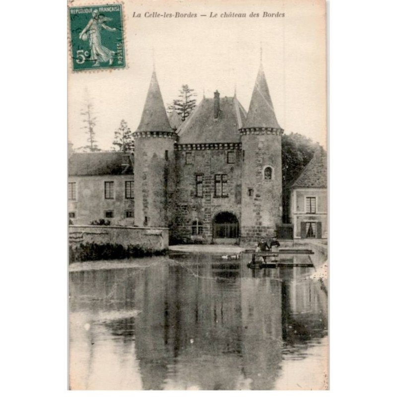 LA CELLE-sur-BORDES: le château des bordes - très bon état