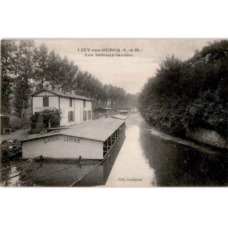 LIZY-sur-OURCQ: les bateaux-lavoirs - très bon état
