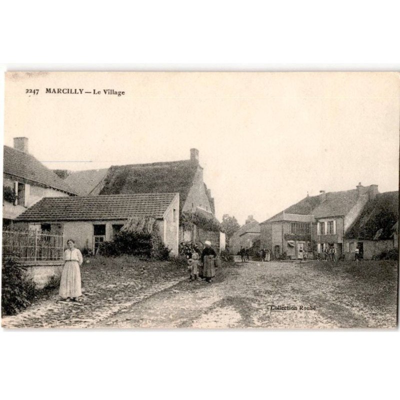 MARCILLY: le village - très bon état