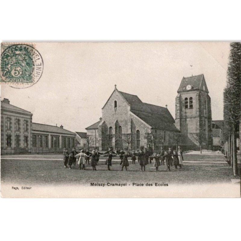 MOISSY-CRAMAYEL: place des écoles - très bon état