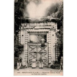 MONTCEAUX: ruines du château royal la porte des calottes - très bon état
