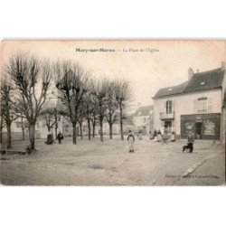 MARY-sur-MARNE: la place de l'église - très bon état