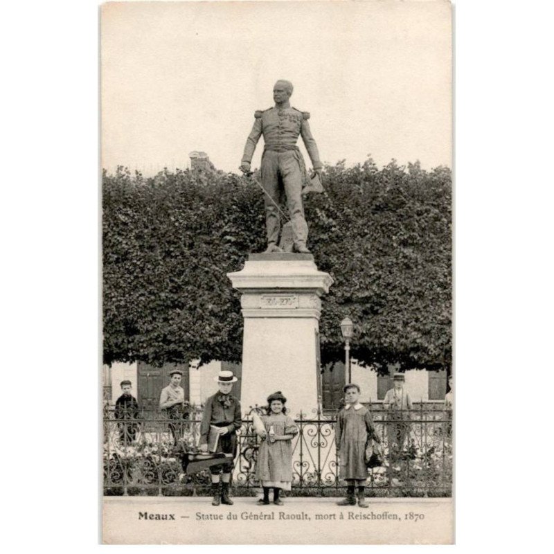 MEAUX: statue du général raoult, mort à reischoffen - très bon état