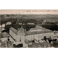 MEAUX: le collège vue prise de la cathédrale - très bon état