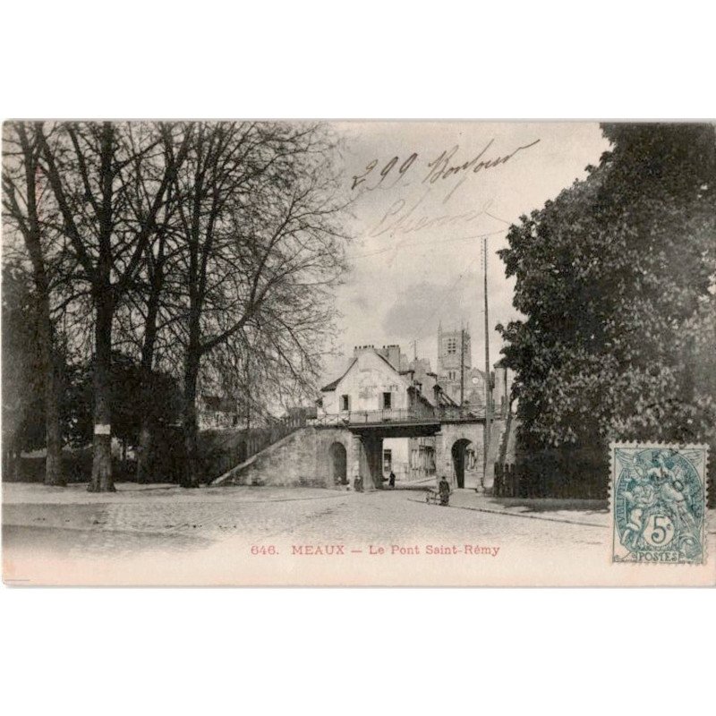 MEAUX: le pont saint-rémy - très bon état