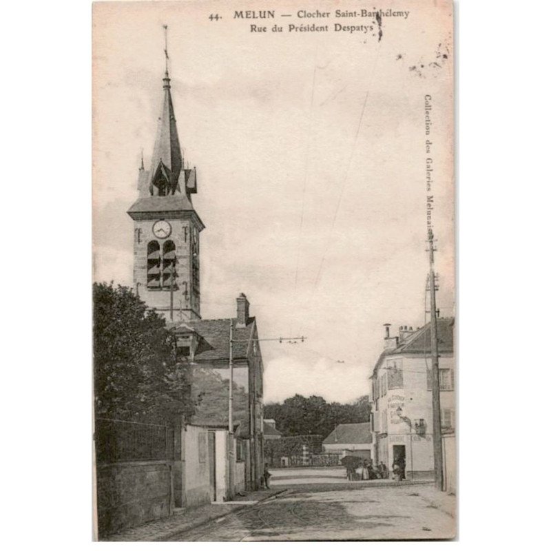 MELUN: clocher saint-barthélemy rue du président despatys - très bon état