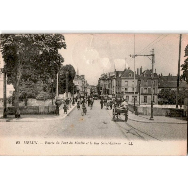MELUN: entrée du pont du moulin et la rue saint-etienne - très bon état