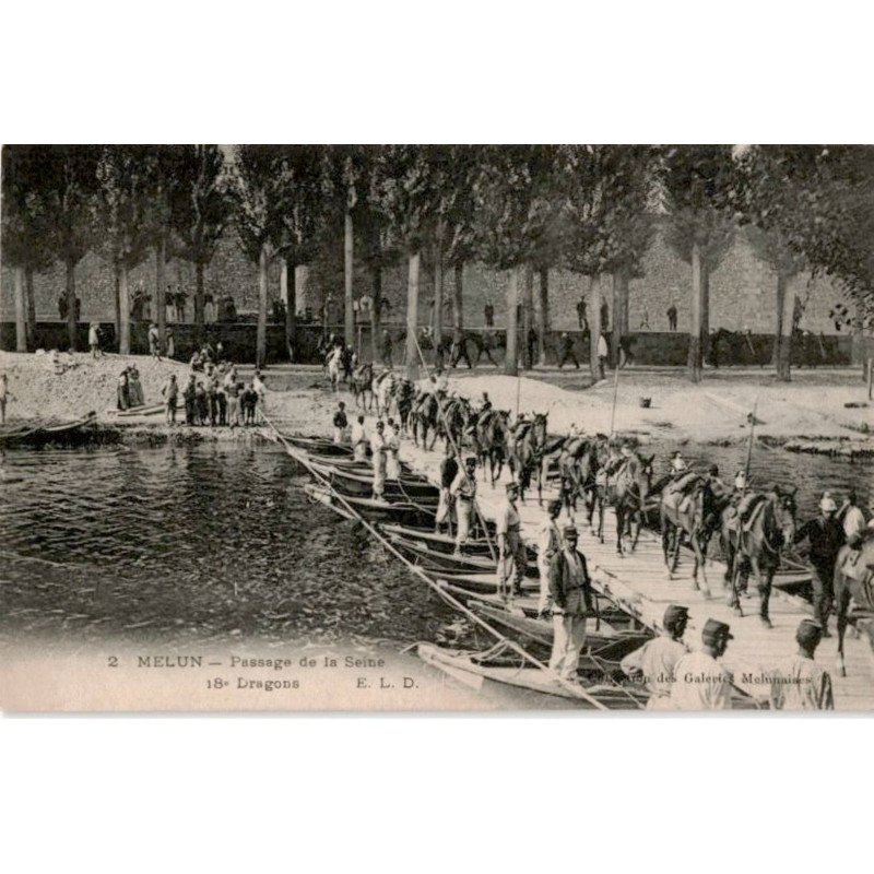 MELUN: passage de la seine 18e dragons - très bon état