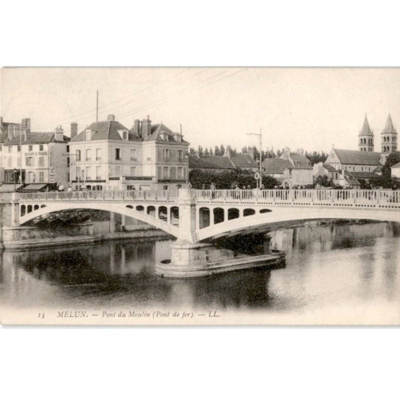 MELUN: pont du moulin (pont de fer) - très bon état