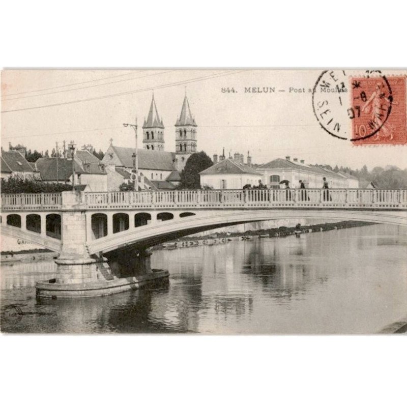 MELUN: pont au moulin - très bon état