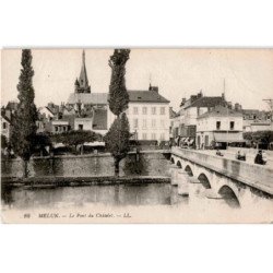 MELUN: le pont du châtelet -état