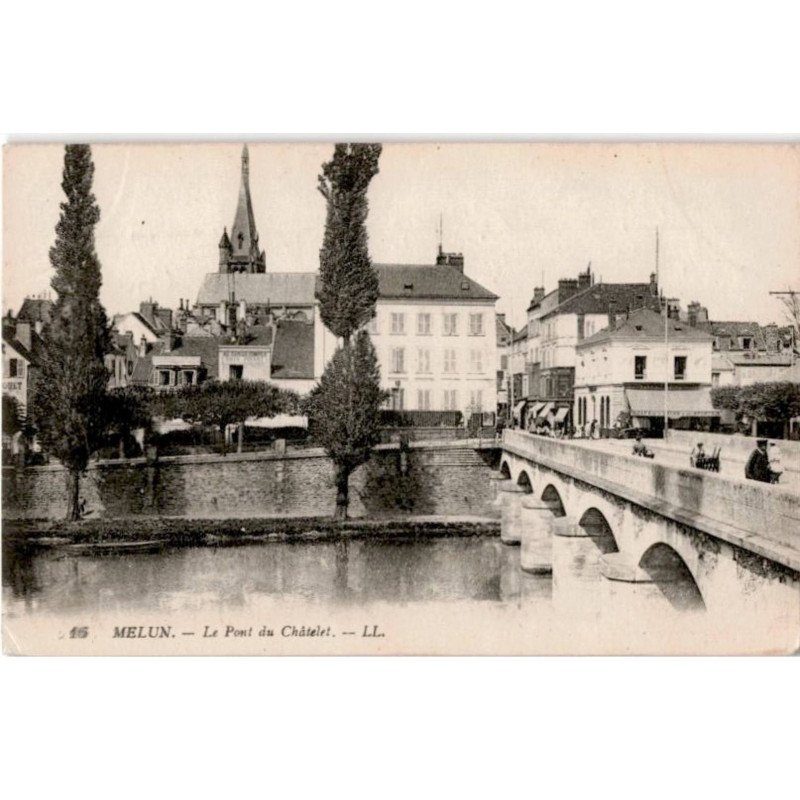MELUN: le pont du châtelet -état